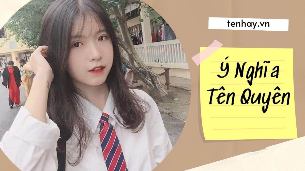 Tên Quyên Trong Tiếng Anh, Trung, Hàn, Nhật ❤️️100+ Tên Đẹp