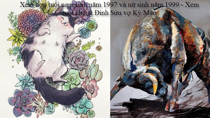 Xem tình duyên Đinh Sửu và Kỹ Mão: 1997 có hợp với 1999 không?