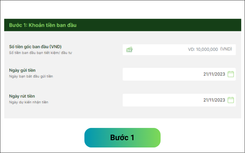 Bước 1: Chọn số tiền và thời gian muốn gửi