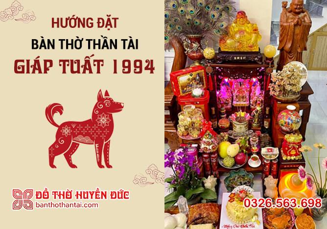 Hướng đặt bàn thờ Thần Tài tuổi Giáp Tuất 1994