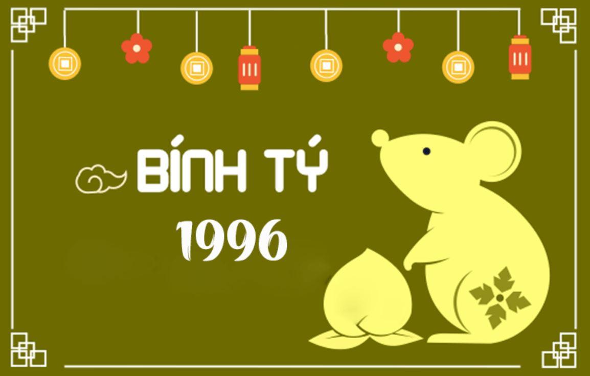 Tổng quan tuổi Bính Tý 1996