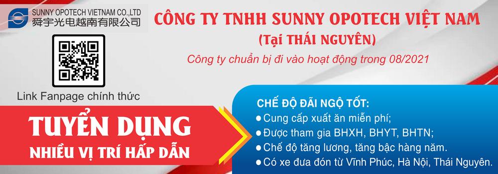 Sunny Opotech Việt Nam tại Thái Nguyên tuyển dụng 30 kỹ thuật thiết bị