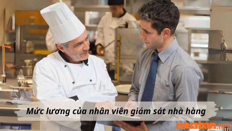 Mức lương của vị trí giám sát nhà hàng