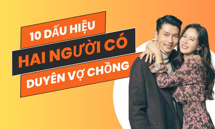 #10+ Dấu hiệu 2 người có duyên vợ chồng, nợ tiền kiếp