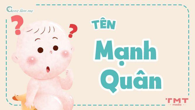 Tên Mạnh Quân có ý nghĩa gì?