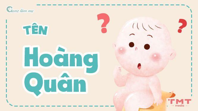 Tên Hoàng Quân có ý nghĩa gì?